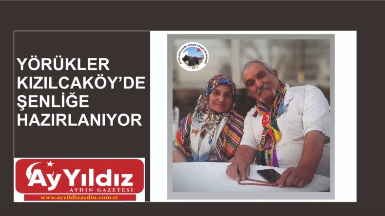 YÖRÜKLER KIZILCAKÖY’DE ŞENLİĞE HAZIRLANIYOR