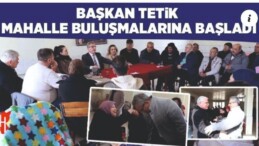 Ertuğrul Başkan’ın hizmet hamlesi muhtarlardan takdir topluyor