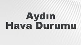 AYDIN’A SOĞUKLAR MI GELİYOR
