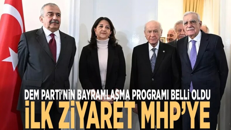 MHP’nin bayramlaşma programında DEM Parti var, CHP, İYİP ve YRP yok