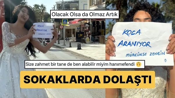 Gelinliğini Giydi Elinde “Koca Aranıyor, Mümkünse Zengin” Notuyla Sokakları Dolaştı