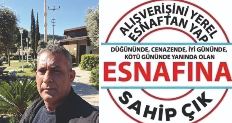 BAŞKAN UÇAK ‘’Esnafına Sahip Çık İncirliova’’