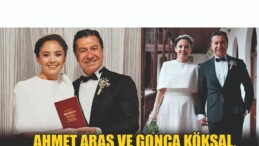 Ahmet Aras Ve Gonca Köksal, Hayatlarını Birleştirdi