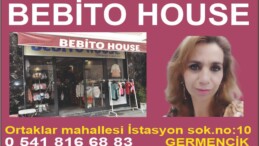 BEBİTO HOUSE Yeni Kreasyonlarıyla Hizmetinizde