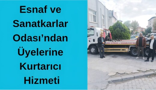 İncirliova Esnaf ve Sanatkarlar Odası’ndan Üyelerine Kurtarıcı Hizmeti