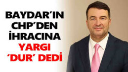 Metin Lütfi Baydar’ın CHP’den ihracına yargı ‘dur’ dedi