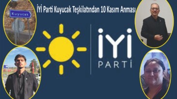İYİ Parti Kuyucak Teşkilatından 10 Kasım Anması