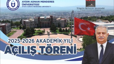 ADÜ 2025–2026 Akademik Yılı Açılış Töreninde TÜBA Başkanı Prof. Dr. Muzaffer Şeker’i Ağırlayacak