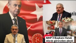 MHP Aydın İl Başkanı Haluk Alıcık Görevden Alındı