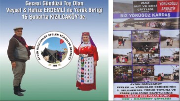 EFELER KIZILCAKÖY’DE 5. GELENEKSEL YÖRÜK TOYU VE YÖRÜK ŞENLİĞİ DÜZENLENECEK