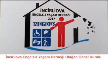 İncirliova Engelsiz Yaşam Derneği Olağan Genel Kurulu