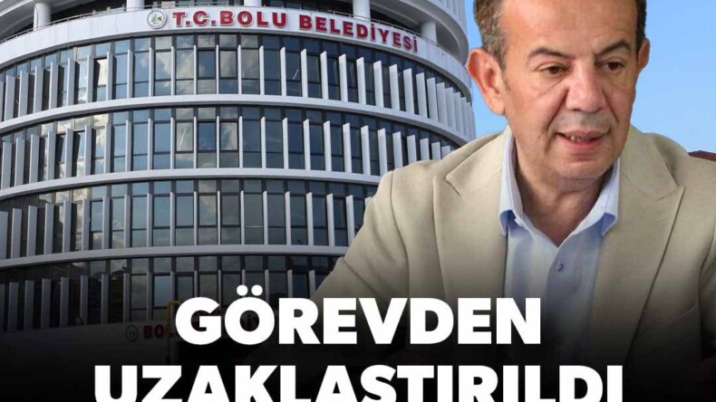 Bolu Belediye Başkanı Tanju Özcan Görevden Uzaklaştırıldı