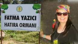 “Yokluğun En Derin İzidir: Fatma Yazıcı Hatıra Ormanı Geleceğe Nefes Oldu”