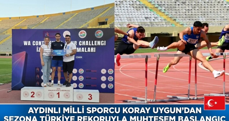 AYDINLI MİLLİ SPORCU KORAY UYGUN’DAN SEZONA TÜRKİYE REKORUYLA MUHTEŞEM BAŞLANGIÇ