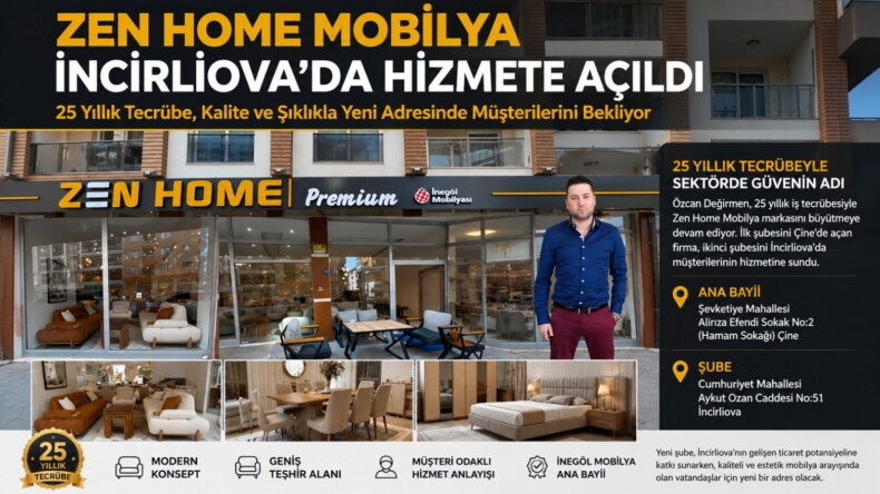 ZEN HOME MOBİLYA İNCİRLİOVA’DA HİZMETİNE DEVAM EDİYOR