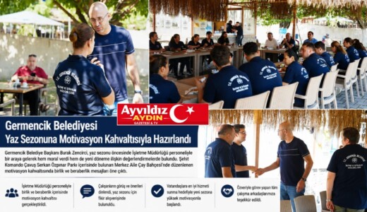 Germencik Belediyesi Yaz Sezonuna Motivasyon Kahvaltısıyla Hazırlandı