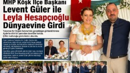 MHP Köşk İlçe Başkanı Levent Güler ile Leyla Hesapçıoğlu Dünyaevine Girdi
