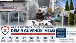 AKILLI SİSTEMLER, GÜÇLÜ KORUMA: DEMİR GÜVENLİK İMZASI
