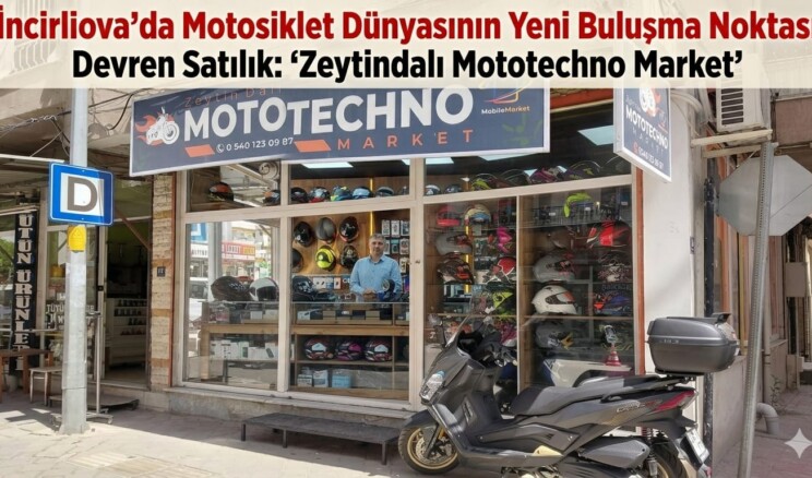 İncirliova’da Motosiklet Dünyasının Yeni Buluşma Noktası Devren Satılık: “Zeytindalı Mototechno Market”