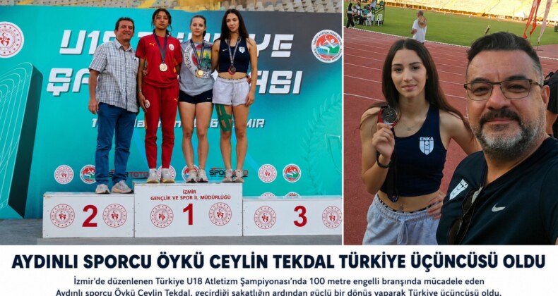 AYDINLI SPORCU ÖYKÜ CEYLİN TEKDAL TÜRKİYE ÜÇÜNCÜSÜ OLDU