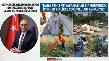 BAŞKAN ZENCİRCİ’DEN ÇEVRE DUYARLILIĞI ÇAĞRISI