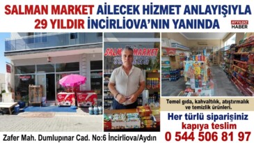 SALMAN MARKET AİLECEK HİZMET ANLAYIŞIYLA 29 YILDIR İNCİRLİOVA’NIN YANINDA