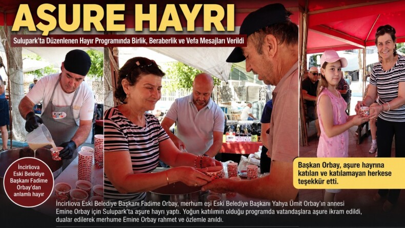 FAHRİME ORBAY’DAN KAYINVALİDESİ EMİNE ORBAY ANISINA AŞURE HAYRI