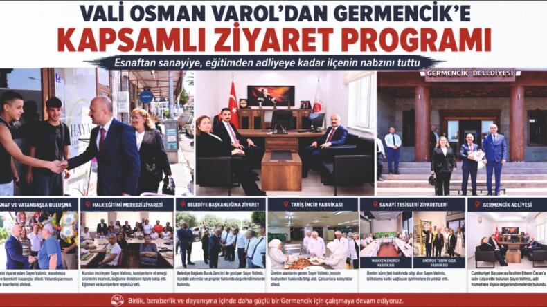 VALİ VAROL’DAN GERMENCİK’E TAM GÜN ZİYARET