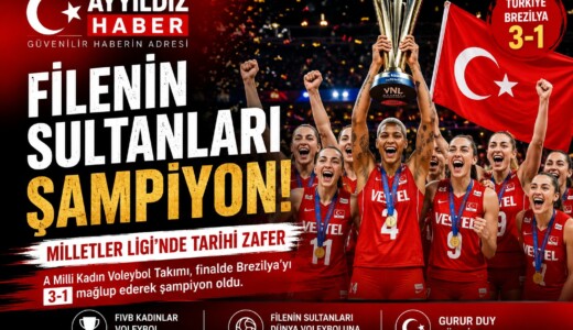 Filenin Sultanları Tarih Yazdı: Brezilya’yı Deviren Türkiye, Milletler Ligi Şampiyonu Oldu