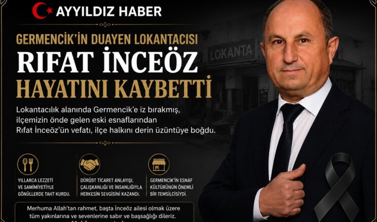Germencik’in Duayen Lokantacısı Rıfat İnceöz Hayatını Kaybetti