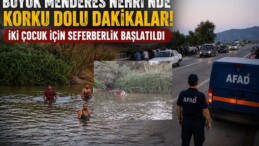 Büyük Menderes Nehri’nde Korku Dolu Dakikalar: İki Çocuk İçin Seferberlik Başlatıldı