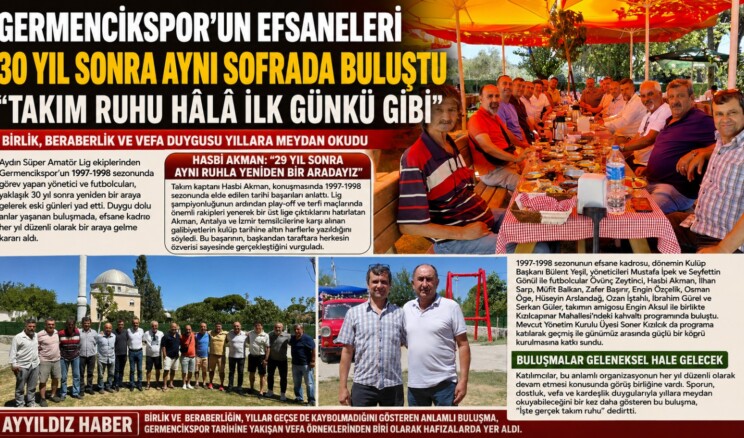 Germencikspor’un Efsaneleri 30 Yıl Sonra Aynı Sofrada Buluştu: “Takım Ruhu Hâlâ İlk Günkü Gibi”