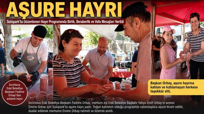 FADİME ORBAY’DAN KAYINVALİDESİ EMİNE ORBAY ANISINA AŞURE HAYRI