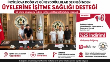 İNCİRLİOVA DOĞU VE GÜNEYDOĞULULAR DERNEĞİNDEN ÜYELERİNE İŞİTME SAĞLIĞI DESTEĞİ