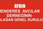 AYDIN MENDERES AVCILAR DERNEĞİNİN OLAĞAN GENEL KURULU