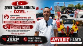 AYDIN JEEP ORGANİZASYON’DAN ŞEHİT AİLELERİNE ANLAMLI DESTEK