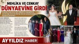 MEHLİKA VE CENKAY KARABULUT DÜNYAEVİNE GİRDİ