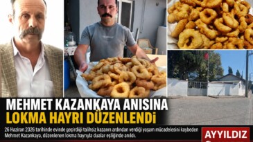 MEHMET KAZANKAYA ANISINA LOKMA HAYRI DÜZENLENDİ